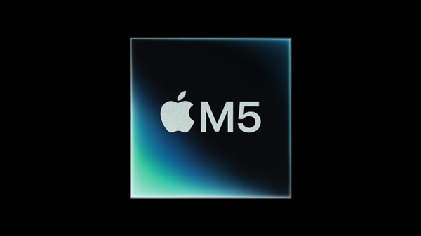 苹果M5芯片正式发布:CPU提升15%、图形性能提升30%!